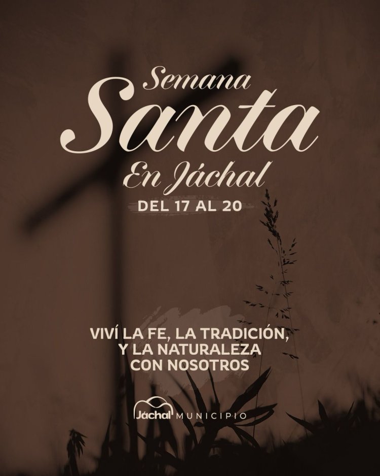 Viví Semana Santa en Jáchal