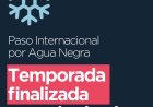 El Paso Internacional de Agua Negra cerró su temporada por condiciones climáticas adversas